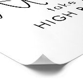 Neem altijd de High Road Motivatie Poster (Hoek)