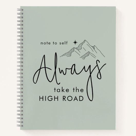 Neem altijd de High Road Sage Motivatie Notitieboek (Voorkant)