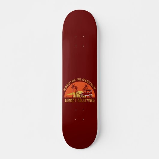 NEEM ALTIJD DE SCHILDERACHTIG ROUTE SUNSET BOULEVA PERSOONLIJK SKATEBOARD (Voorkant)