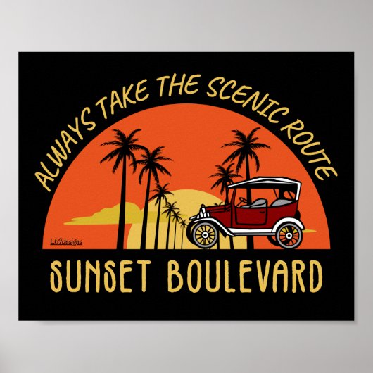 NEEM ALTIJD DE SCHILDERACHTIG ROUTE SUNSET BOULEVA POSTER (Voorkant)