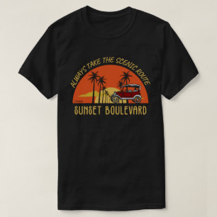 NEEM ALTIJD DE SCHILDERACHTIG ROUTE SUNSET BOULEVA T-SHIRT