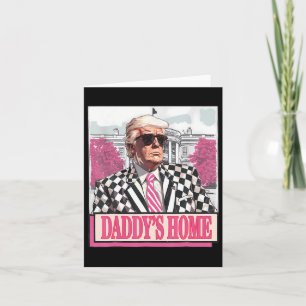 Neem America CK Daddy's Home Funny Pink Donald Tru Kaart
