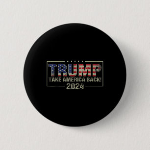 Neem Amerika terug Amerikaanse vlag Trump 2024 Man Ronde Button 5,7 Cm
