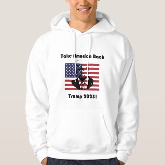 Neem Amerika terug - Trump 2025 is een krachtige c Hoodie (Voorkant)
