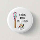 Neem Big Whisks Button (Voorkant)