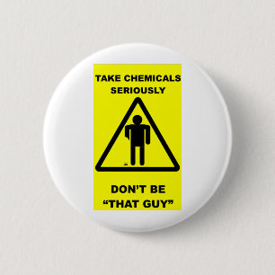 Neem chemicaliën serieus ronde button 5,7 cm