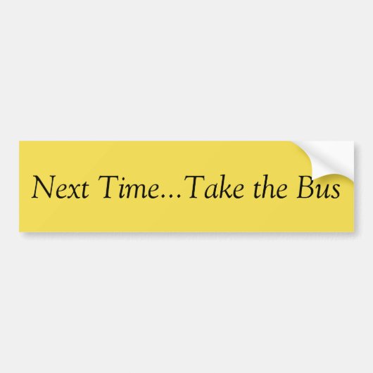 Neem de bus bumpersticker (Voorkant)