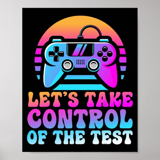 Neem de controle over de test - Game Lovers testda Poster (Voorkant)