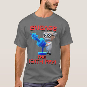 Neem de Death Ray in dienst - Mad Scientist T-shirt