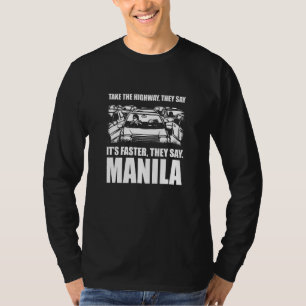 Neem de Highway Manila Traffic Filippijnen Rush T-shirt