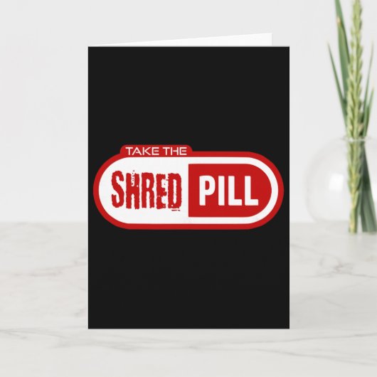 Neem De Shred Pil Kaart (Voorkant)