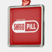 Neem de Shred Pill Metalen Ornament (Links)
