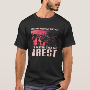 Neem de snelweg Brest Humor Frankrijk Traffic Meme T-shirt