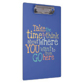 "Neem de tijd" inspirerend Klembord (Rechts)