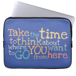 "Neem de tijd" inspirerend Laptop Sleeve