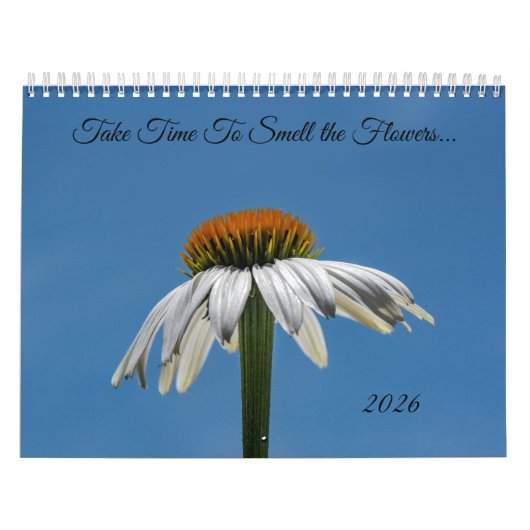 Neem de tijd om de bloemen te ruiken Kalender (Hoes)