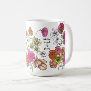 Neem de tijd om de bloemen te ruiken Mixed Media D Koffiemok