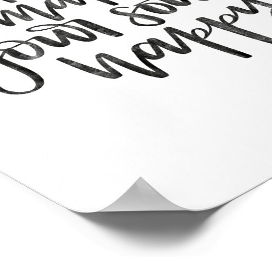 Neem de tijd om je ziel gelukkig te maken - Poster (Hoek)