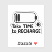 Neem de tijd om op te laden - zelfzorg sticker (Vel)