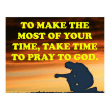 Neem de tijd om tot God te bidden!