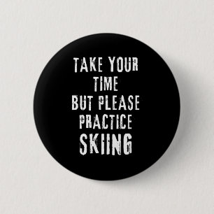 Neem de tijd skioefenhelling training winter ronde button 5,7 cm