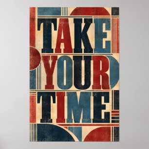 Neem De Tijd Stout Retro Geometrische Typografie M Poster