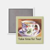 Neem de tijd voor Tea Magnet (Voorkant / Achterkant)