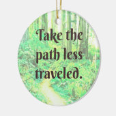 Neem de weg minder gereisde versiering keramisch ornament (Links)