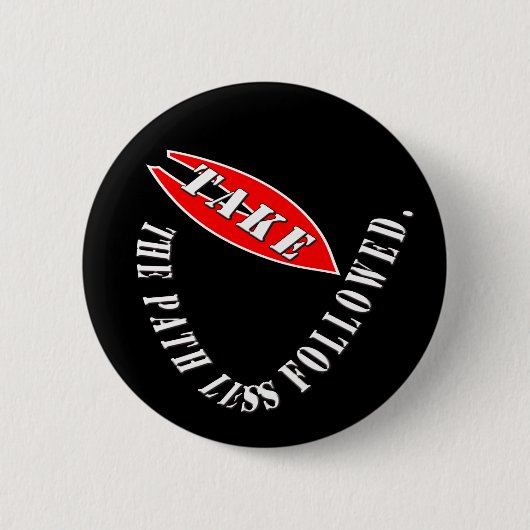 Neem de weg minder gevolgd ronde button 5,7 cm (Voorkant)