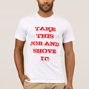 NEEM DEZE TAAK EN SCHOON HET! T-SHIRT