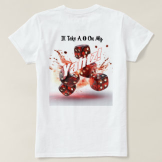 Neem een 0 op mijn Yahtz Humor Vrouw T-shirt