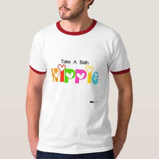 Neem een bad, Hippie. T-shirt (Voorkant)
