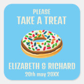 Neem een behandeling vierkante sticker (Voorkant)