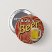 Neem een bier! ronde button 5,7 cm (Voorkant /achterkant)