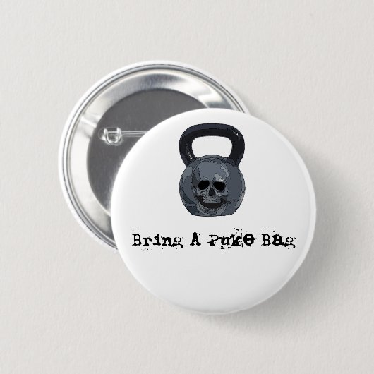 Neem een Button met Puke Bag (Voorkant /achterkant)