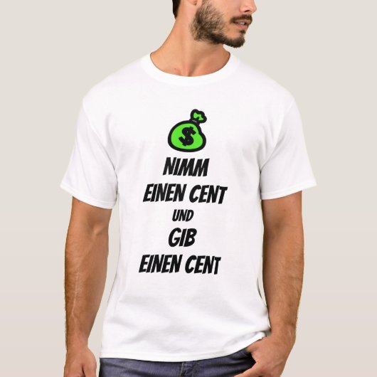 Neem een cent en geef een cent in het Duits T-shirt (Voorkant)