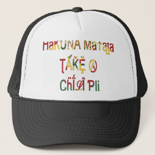 Neem een Chill Pill Hakuna Matata Gifts Trucker Ha Trucker Pet