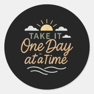 Neem één dag tegelijk Mentale Gezondheid Calm Ronde Sticker