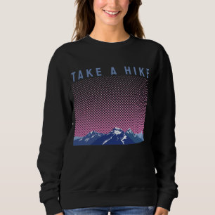 Neem een Hike/Outdoor Adventure Sweatshirt