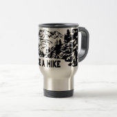 Neem een Hike quote monochrome berglandschap Reisbeker (Voorkant rechts)