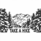 Neem een Hike quote monochrome berglandschap Sticker (Voorkant)