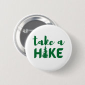 Neem een Hike Ronde Button 5,7 Cm (Voorkant /achterkant)