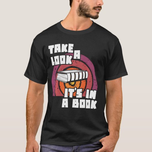 Neem een kijkje het is in een boek boekenwurm Rai T-shirt (Voorkant)