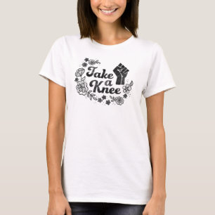 Neem een knie / #takeaknee / ik ben bij Kaepernick T-shirt