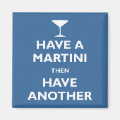 Neem een Martini Magneet (Voorkant)