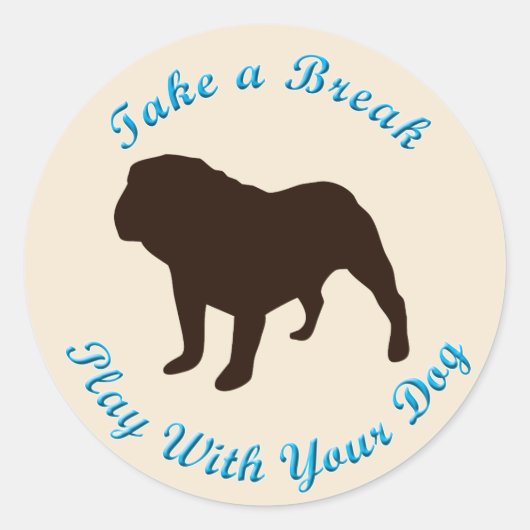 Neem een pauze (Bulldog) Ronde Sticker (Voorkant)