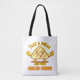 Neem een pauze en heb gegrilde kaas tote bag