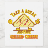 Neem een pauze en heb gegrilde kaas wijn etiket (Enkel label)