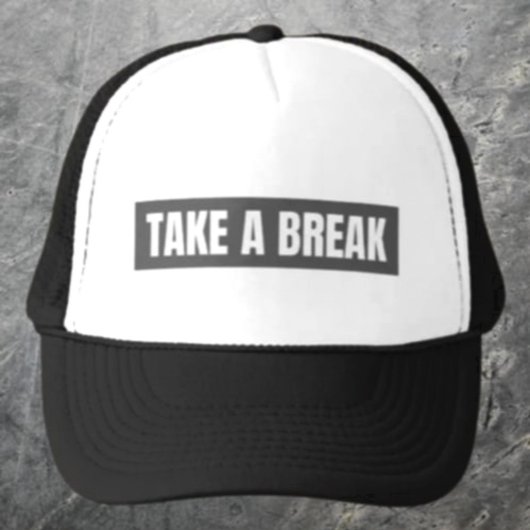 Neem een pauze grijze blok trucker hoed trucker pet