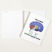 Neem een pauze om je grijze mattenbrein te herzien planner (Display)